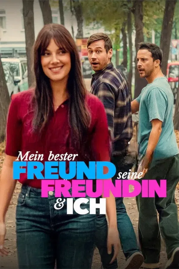 Poster phim Cậu Bạn Thân Của Tôi Có Bạn Gái / Mein bester Freund, seine Freundin und ich trên Motchill