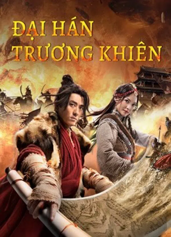 Poster phim Đại Hán Trương Khiên trên Motchill