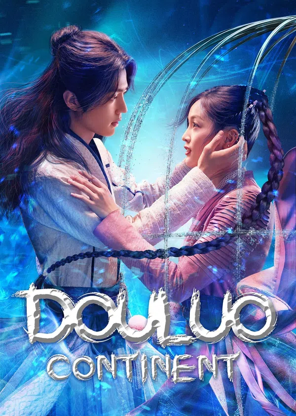 Poster phim Đấu La Đại Lục (bản truyền hình) trên Motchill