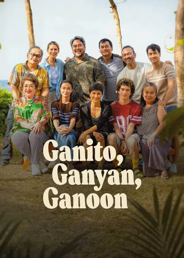 Poster phim Rắc Rối Này Kia / Ganito, Ganyan, Ganoon trên Motchill