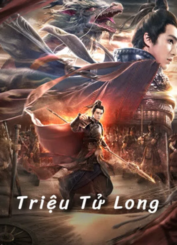 Poster phim Triệu Tử Long trên Motchill