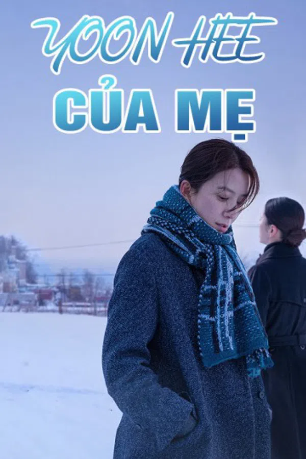 Poster phim Yoon Hee Của Mẹ trên Motchill